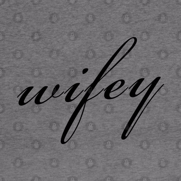 Wifey by akastardust